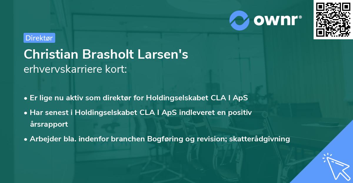 Christian Brasholt Larsen's erhvervskarriere kort