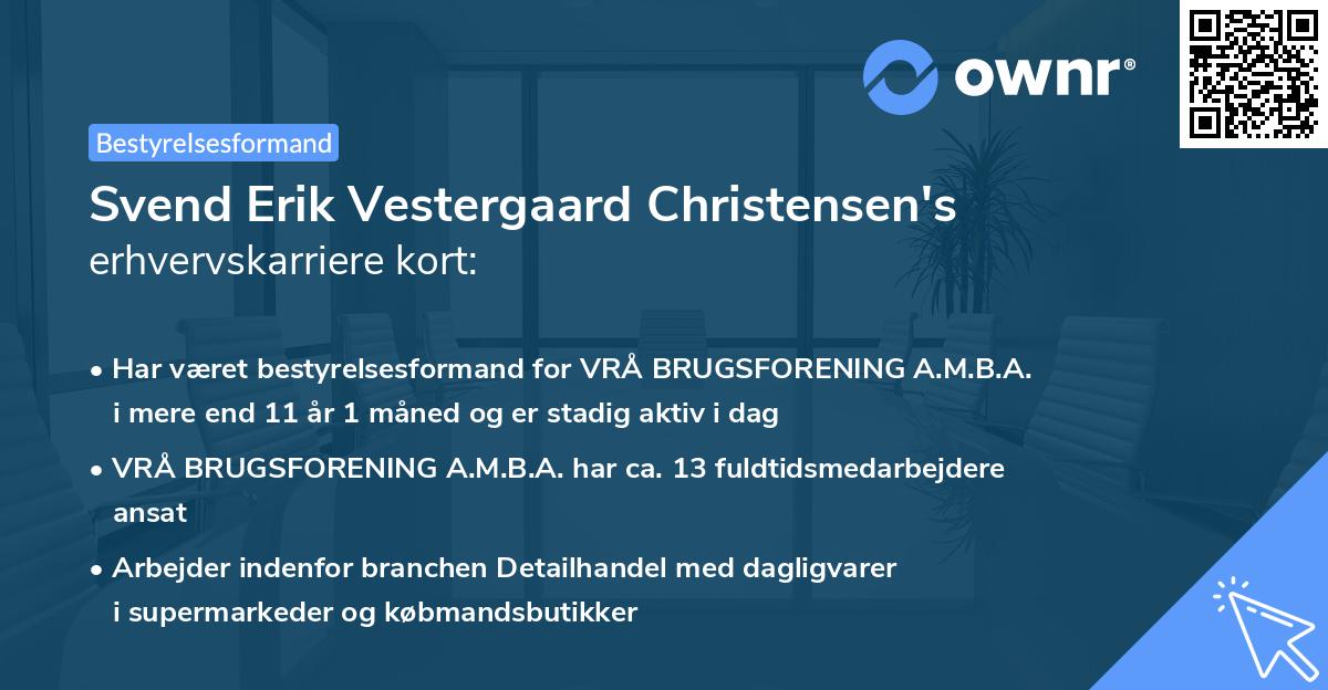 Svend Erik Vestergaard Christensen's erhvervskarriere kort