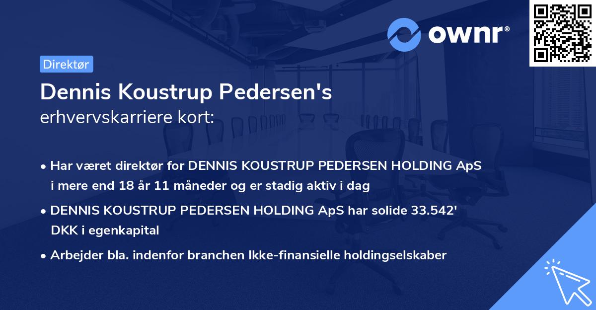 Dennis Koustrup Pedersen's erhvervskarriere kort