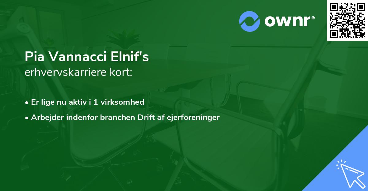 Pia Vannacci Elnif's erhvervskarriere kort