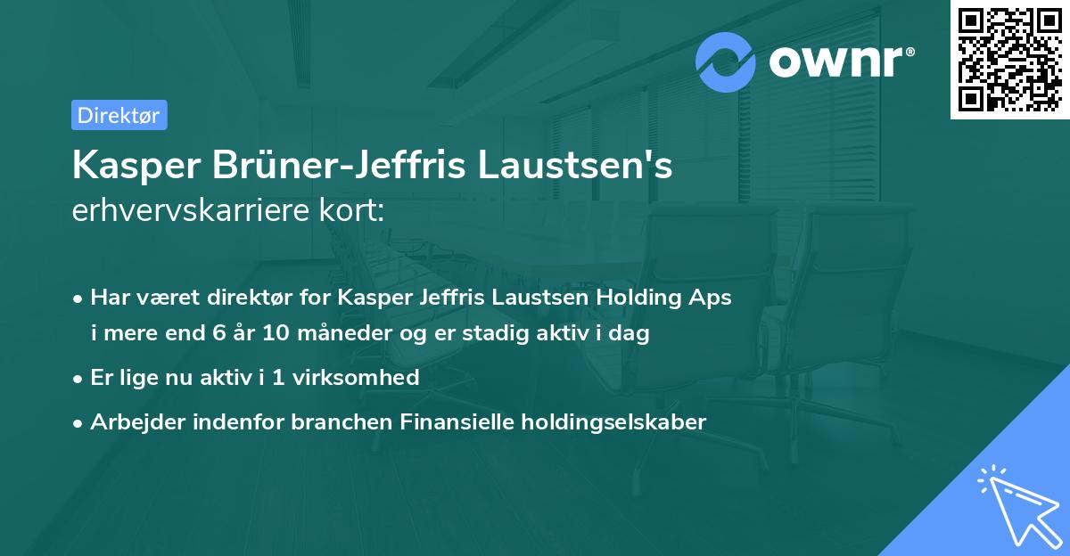 Kasper Brüner-Jeffris Laustsen's erhvervskarriere kort