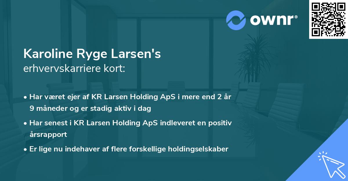 Karoline Ryge Larsen's erhvervskarriere kort