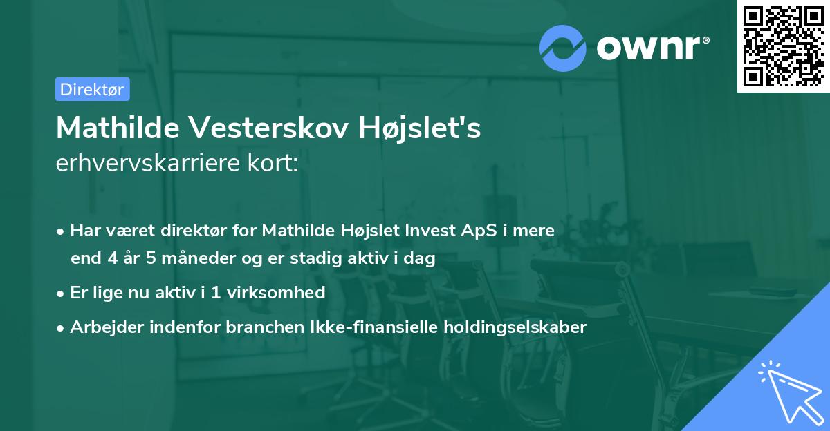 Mathilde Vesterskov Højslet's erhvervskarriere kort