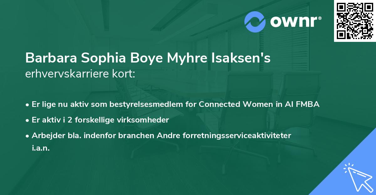 Barbara Sophia Boye Myhre Isaksen's erhvervskarriere kort