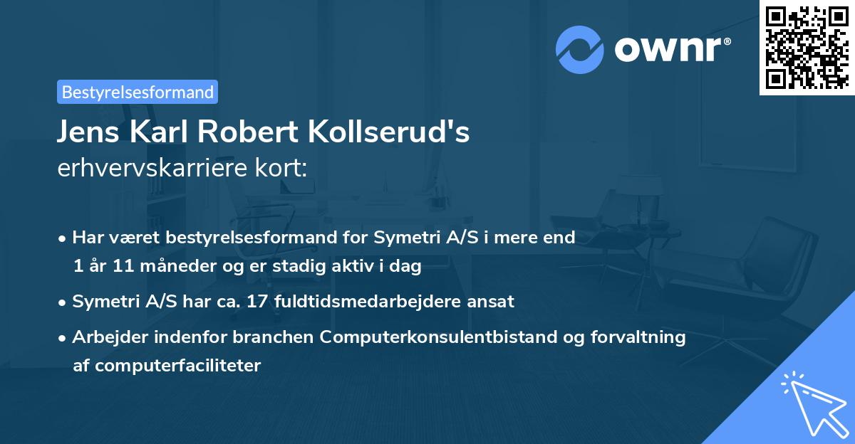 Jens Karl Robert Kollserud's erhvervskarriere kort