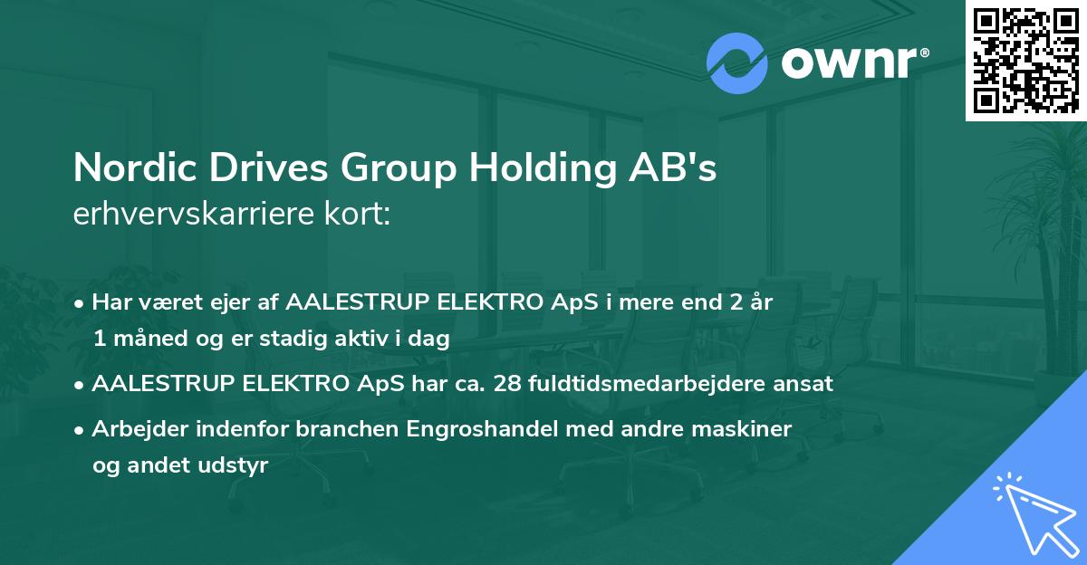 Nordic Drives Group Holding AB's erhvervskarriere kort