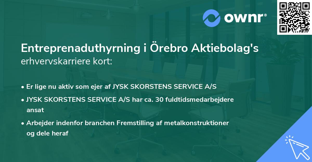 Entreprenaduthyrning i Örebro Aktiebolag's erhvervskarriere kort