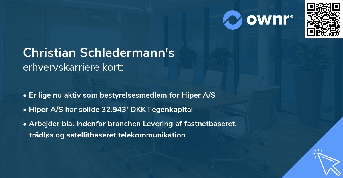 Christian Schledermann's erhvervskarriere kort