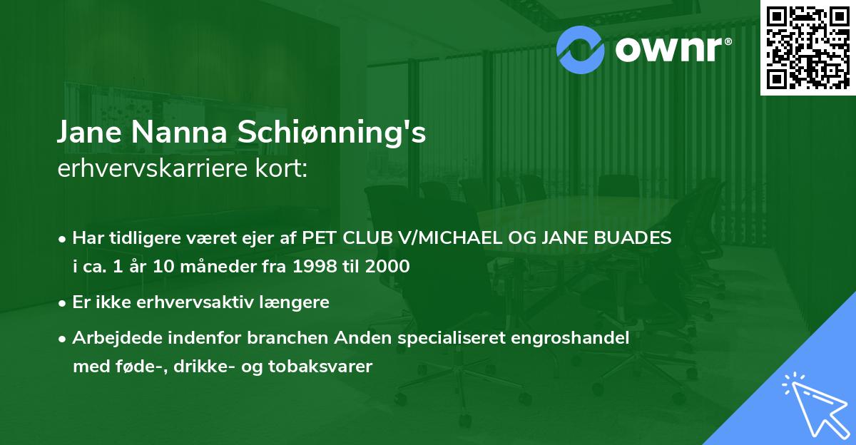 Jane Nanna Schiønning's erhvervskarriere kort