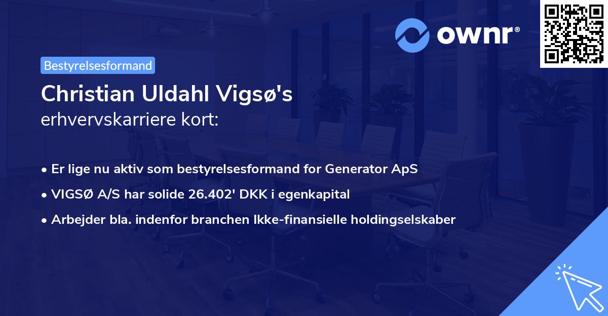 Christian Uldahl Vigsø's erhvervskarriere kort