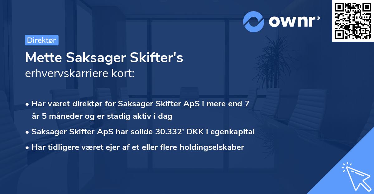 Mette Saksager Skifter's erhvervskarriere kort