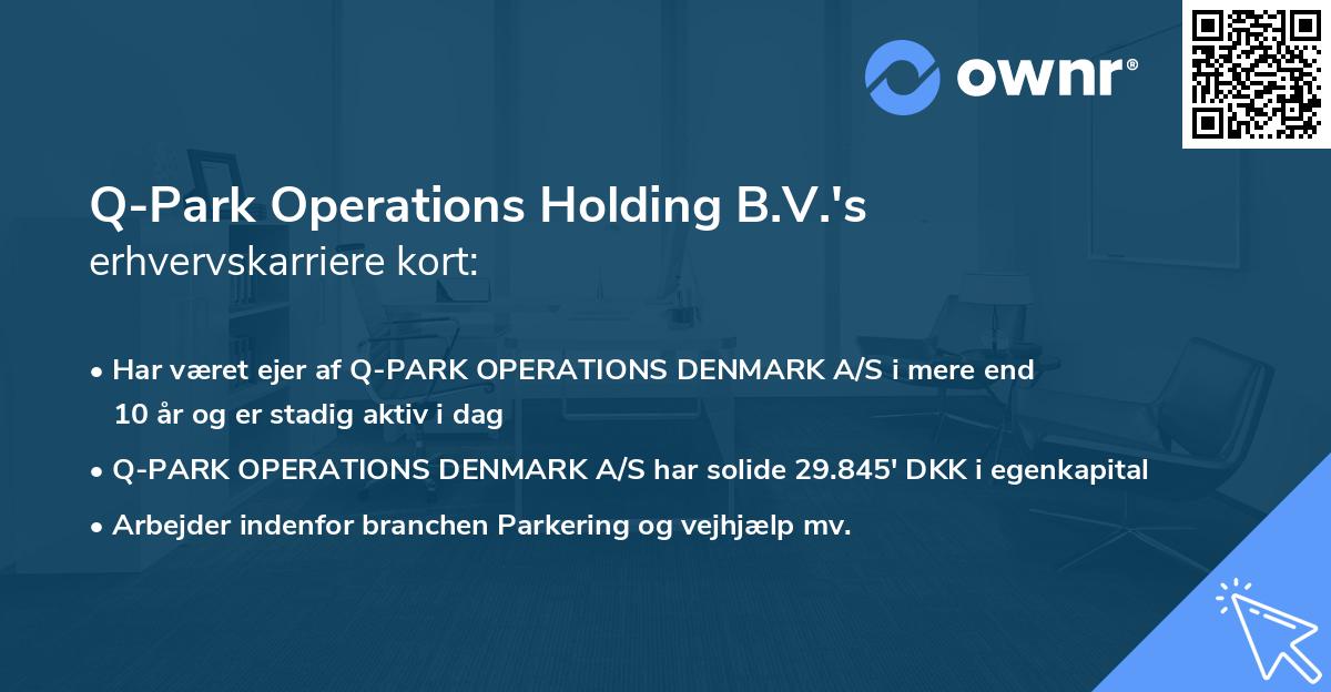 Q-Park Operations Holding B.V.'s erhvervskarriere kort