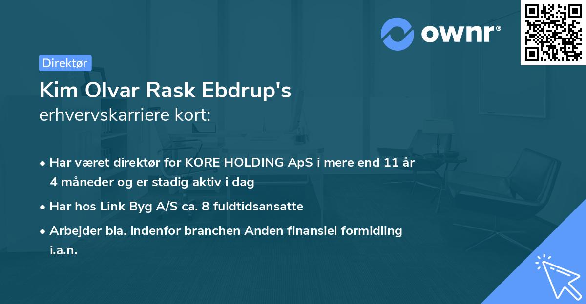 Kim Olvar Rask Ebdrup's erhvervskarriere kort