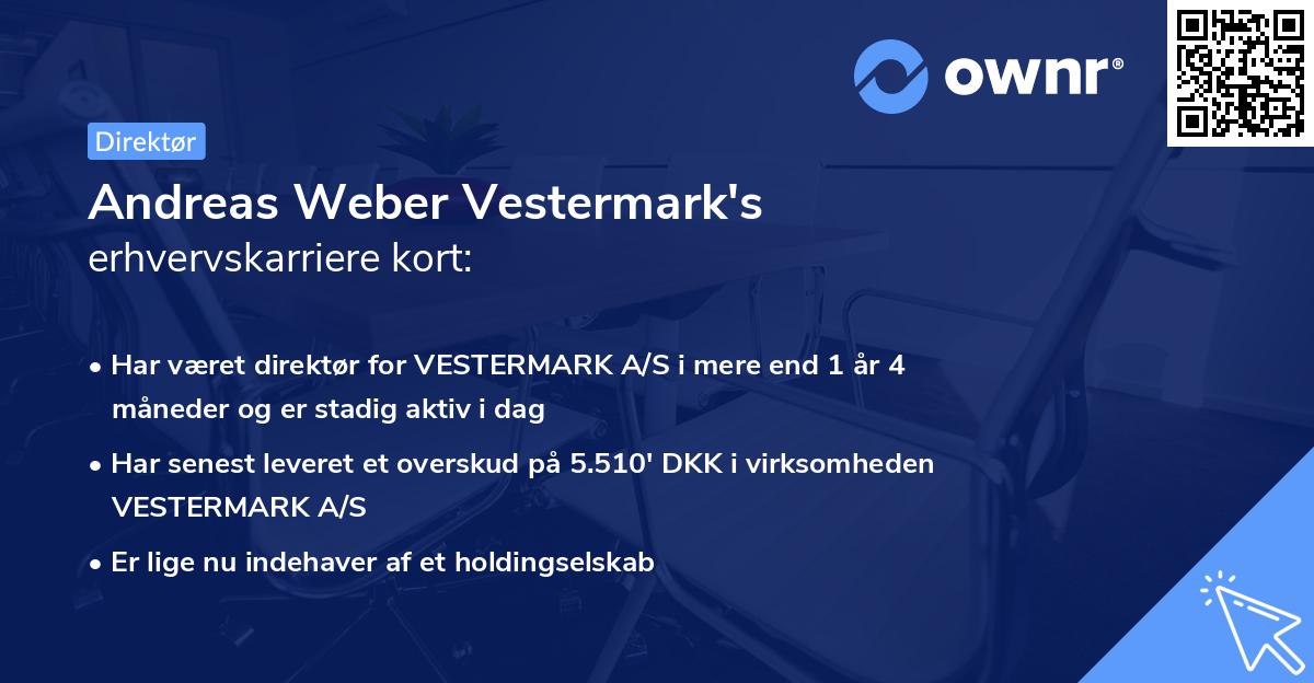 Andreas Weber Vestermark's erhvervskarriere kort