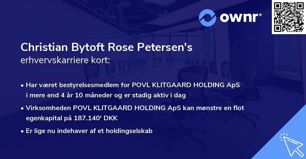 Christian Bytoft Rose Petersen's erhvervskarriere kort