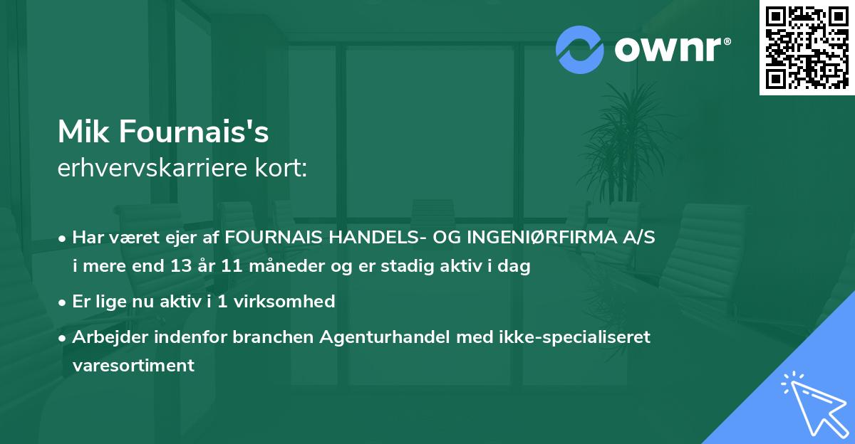 Mik Fournais's erhvervskarriere kort