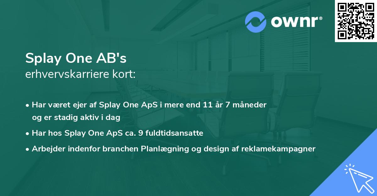 Splay One AB's erhvervskarriere kort