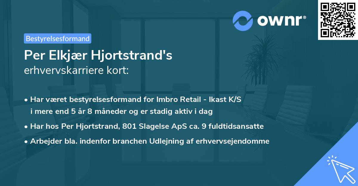 Per Elkjær Hjortstrand's erhvervskarriere kort