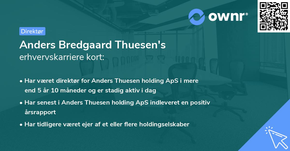 Anders Bredgaard Thuesen's erhvervskarriere kort