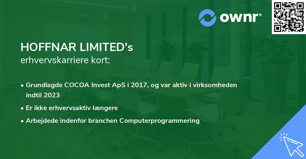HOFFNAR LIMITED's erhvervskarriere kort