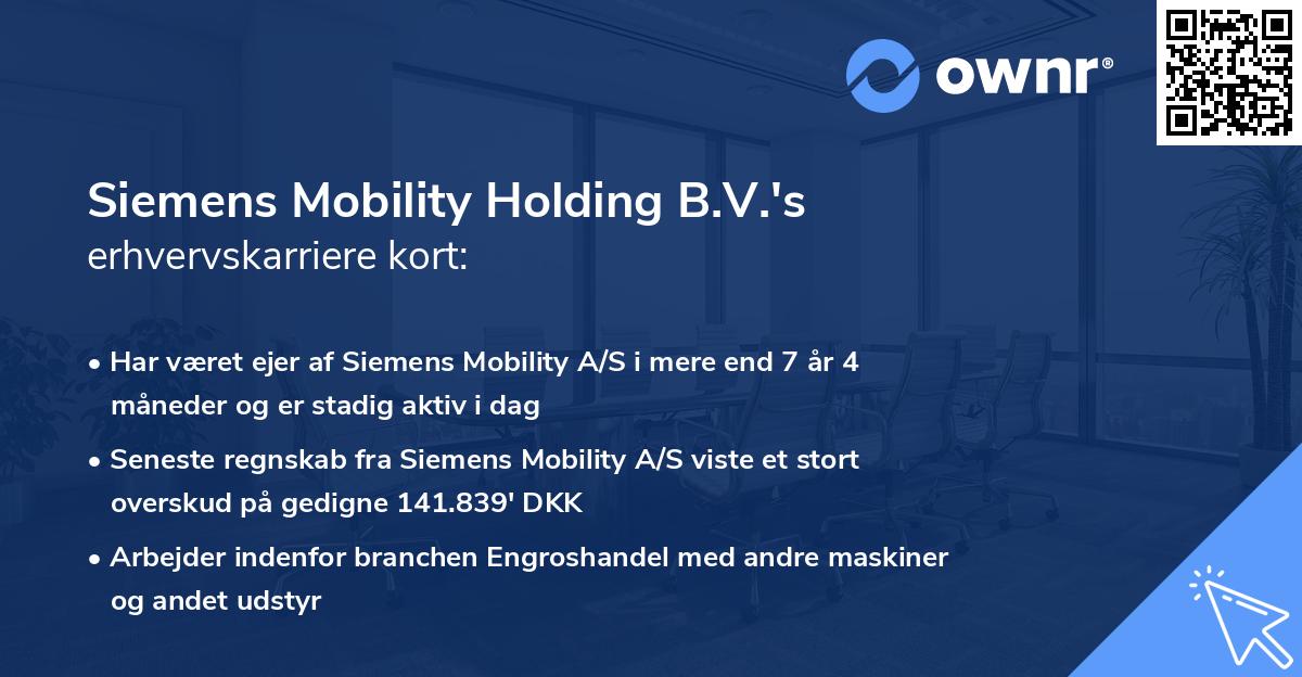 Siemens Mobility Holding B.V.'s erhvervskarriere kort