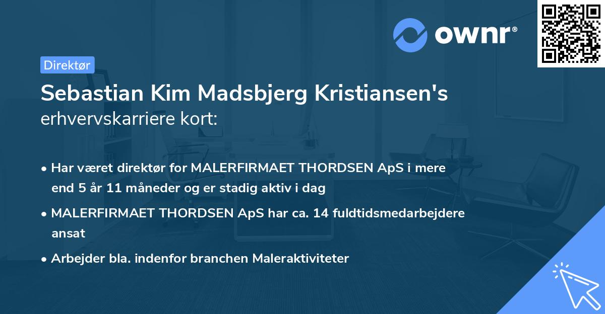 Sebastian Kim Madsbjerg Kristiansen's erhvervskarriere kort