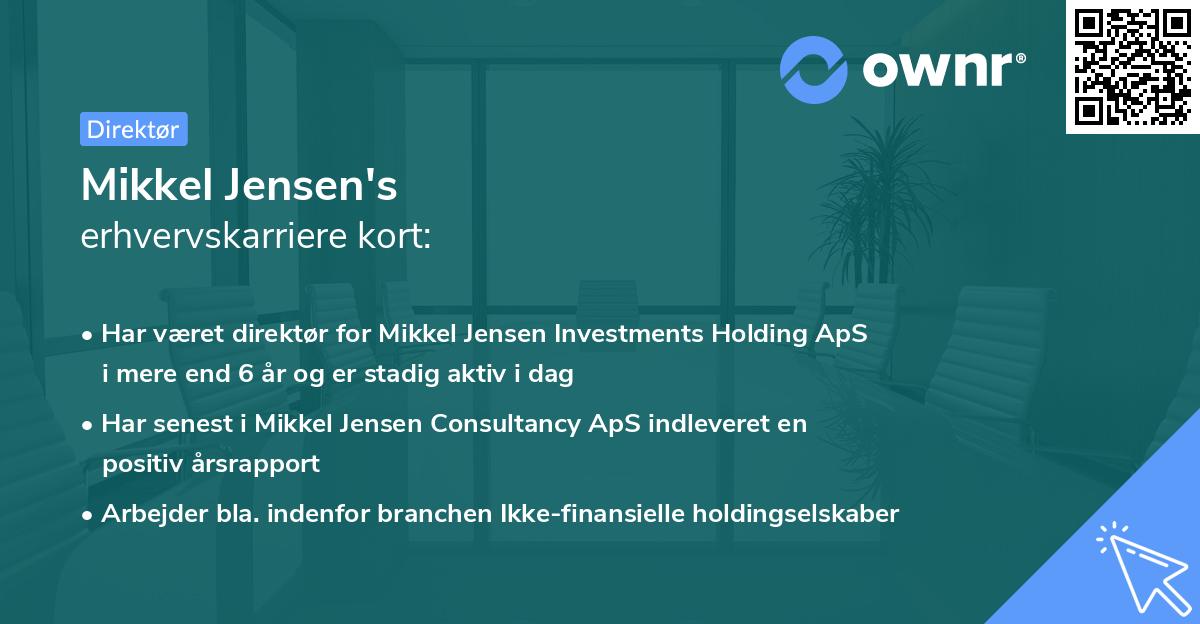 Mikkel Jensen's erhvervskarriere kort
