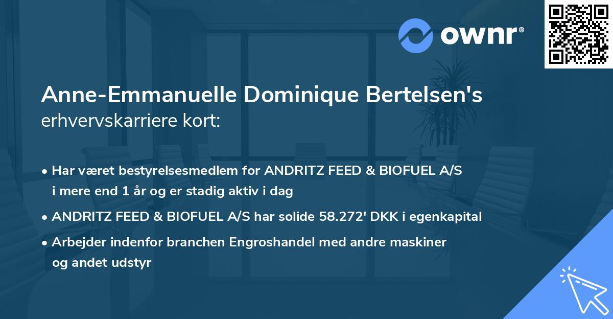 Anne-Emmanuelle Dominique Bertelsen's erhvervskarriere kort