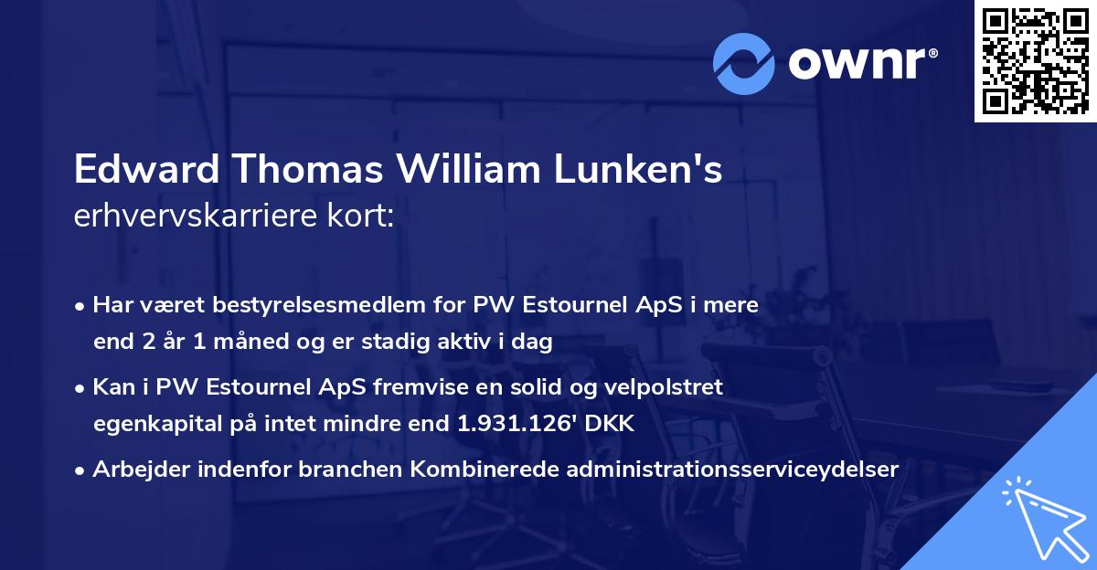 Edward Thomas William Lunken's erhvervskarriere kort