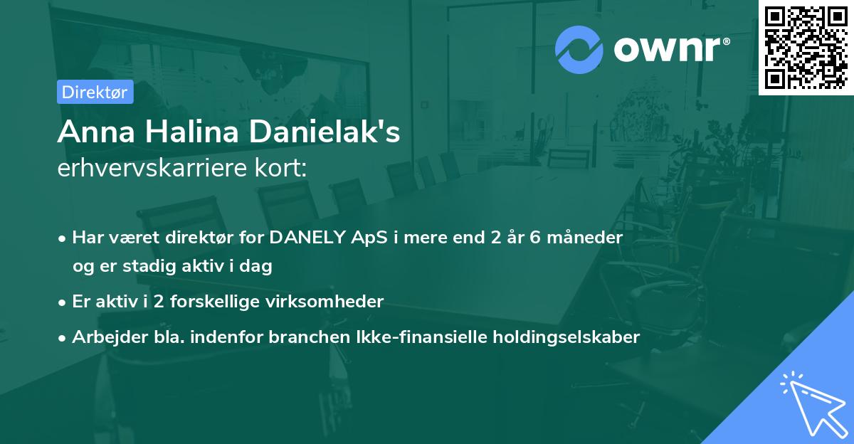 Anna Halina Danielak's erhvervskarriere kort
