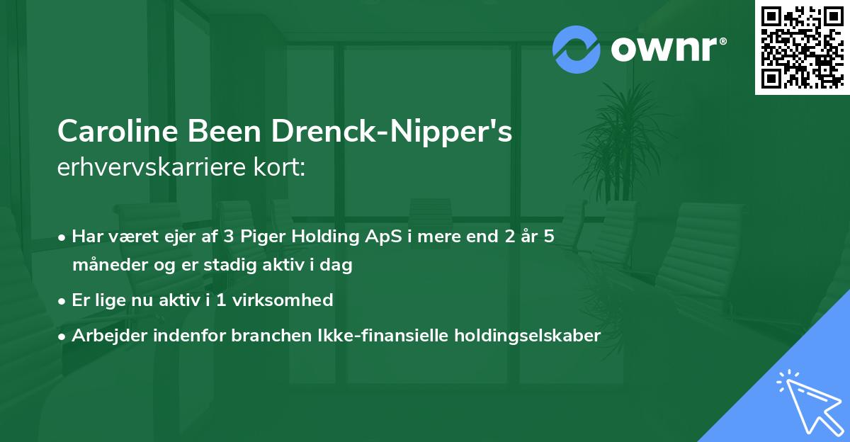Caroline Been Drenck-Nipper's erhvervskarriere kort
