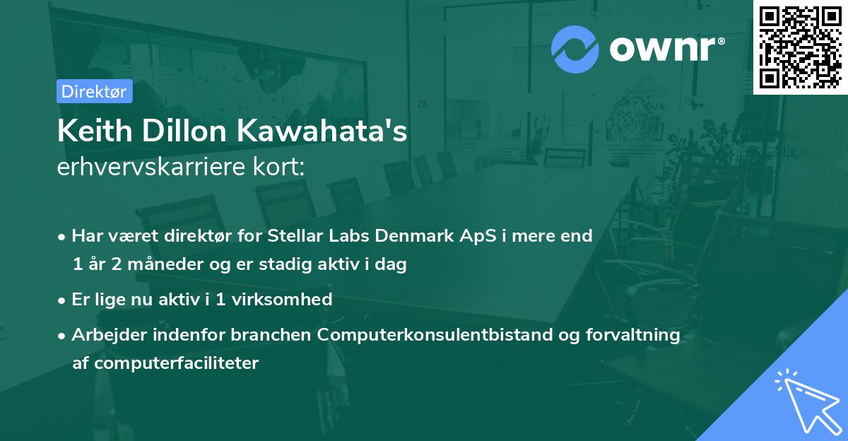Keith Dillon Kawahata's erhvervskarriere kort