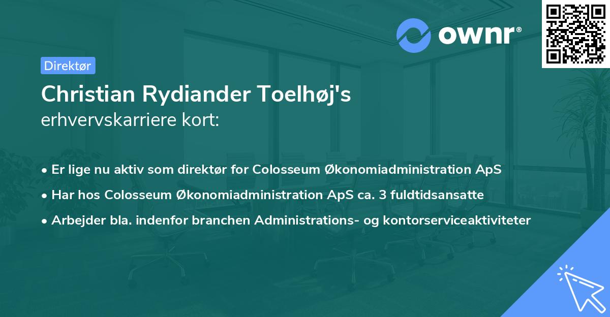 Christian Rydiander Toelhøj's erhvervskarriere kort