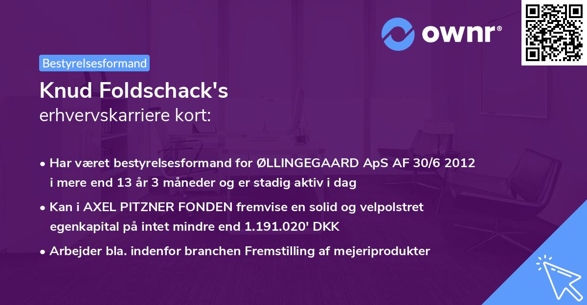 Knud Foldschack's erhvervskarriere kort