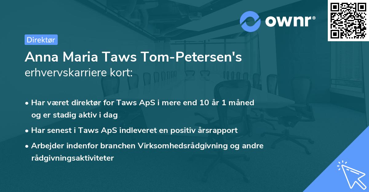 Anna Maria Taws Tom-Petersen's erhvervskarriere kort