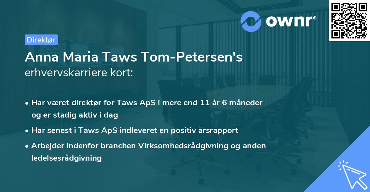Anna Maria Taws Tom-Petersen's erhvervskarriere kort