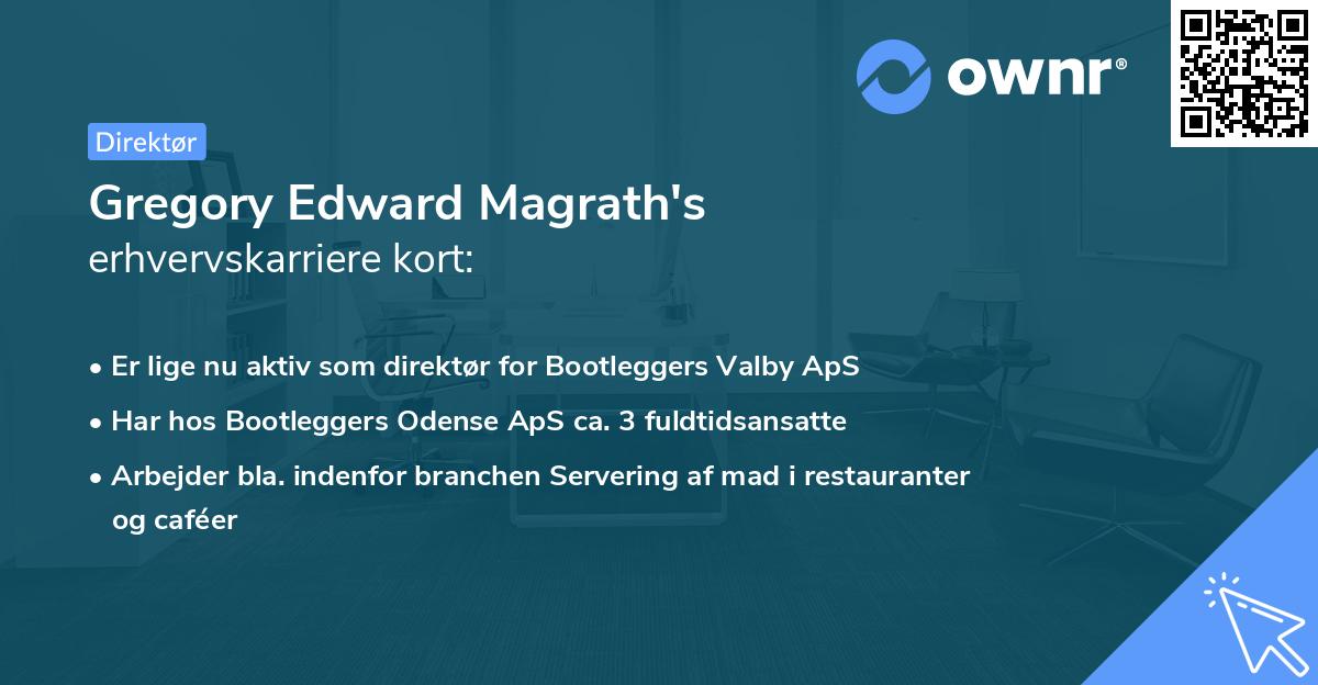 Gregory Edward Magrath's erhvervskarriere kort