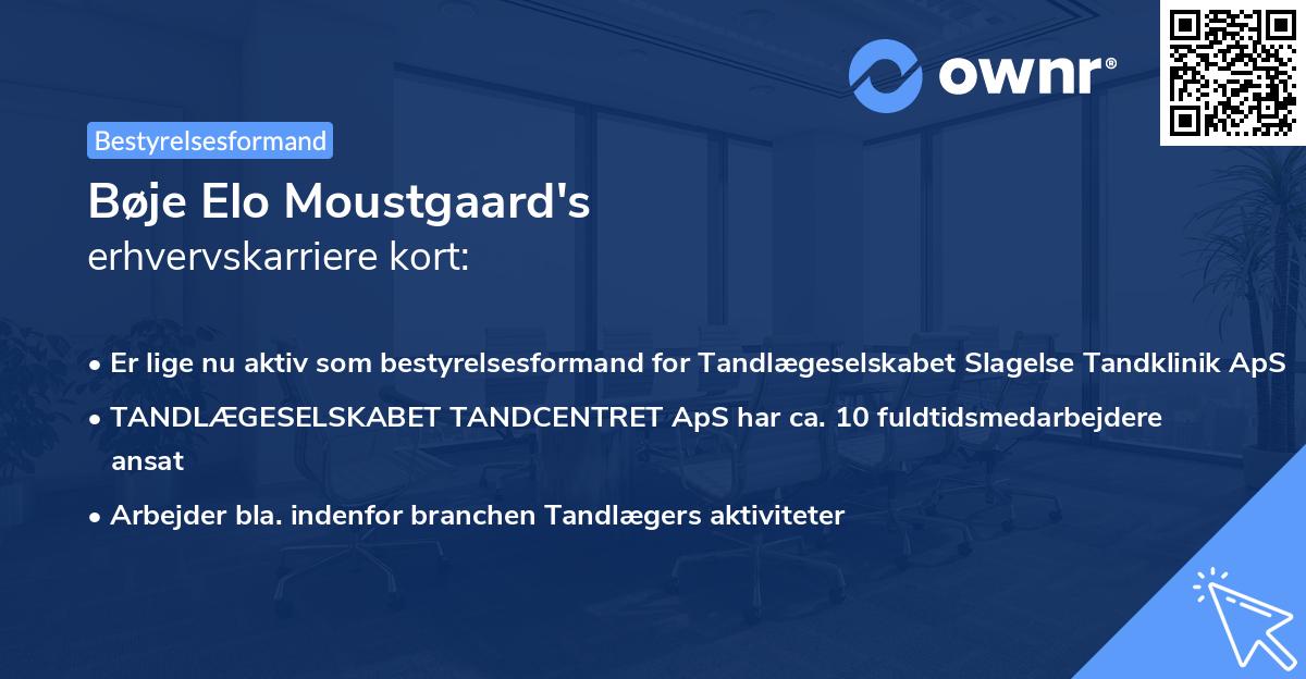Bøje Elo Moustgaard's erhvervskarriere kort