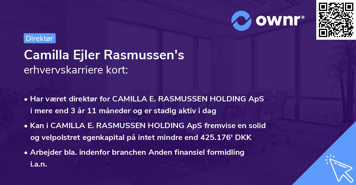 Camilla Ejler Rasmussen's erhvervskarriere kort