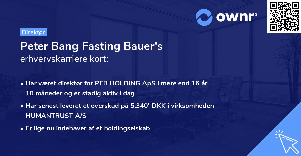 Peter Bang Fasting Bauer's erhvervskarriere kort