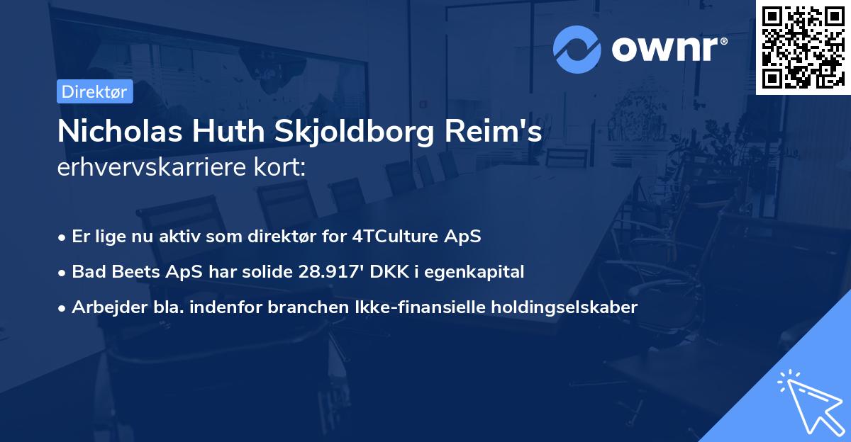 Nicholas Huth Skjoldborg Reim's erhvervskarriere kort