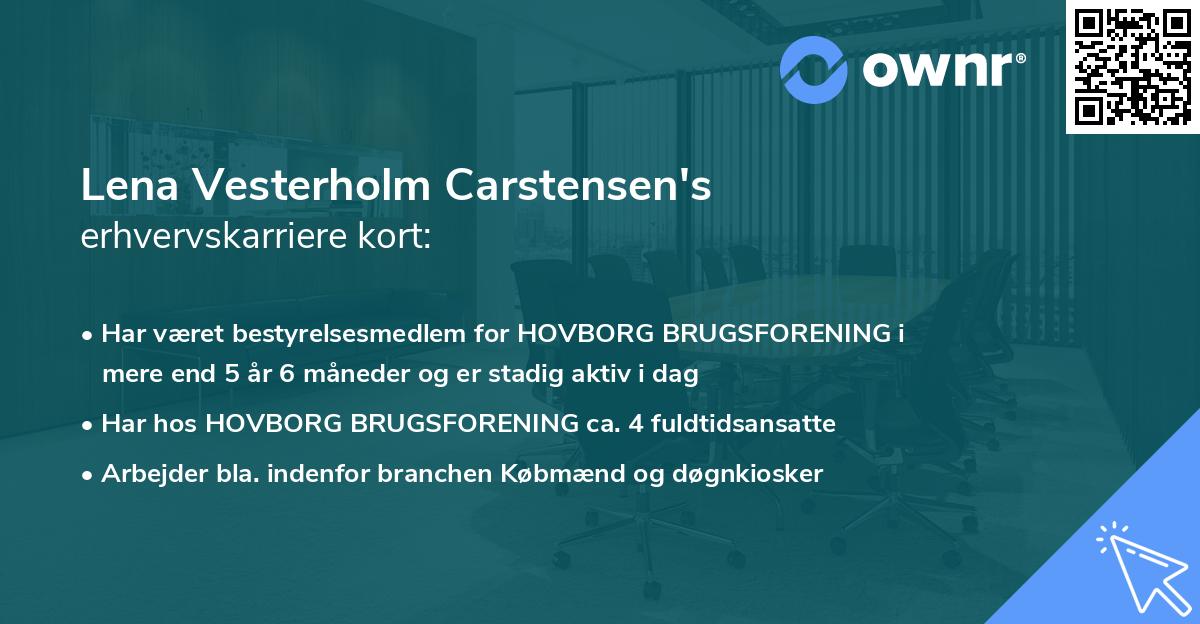 Lena Vesterholm Carstensen's erhvervskarriere kort