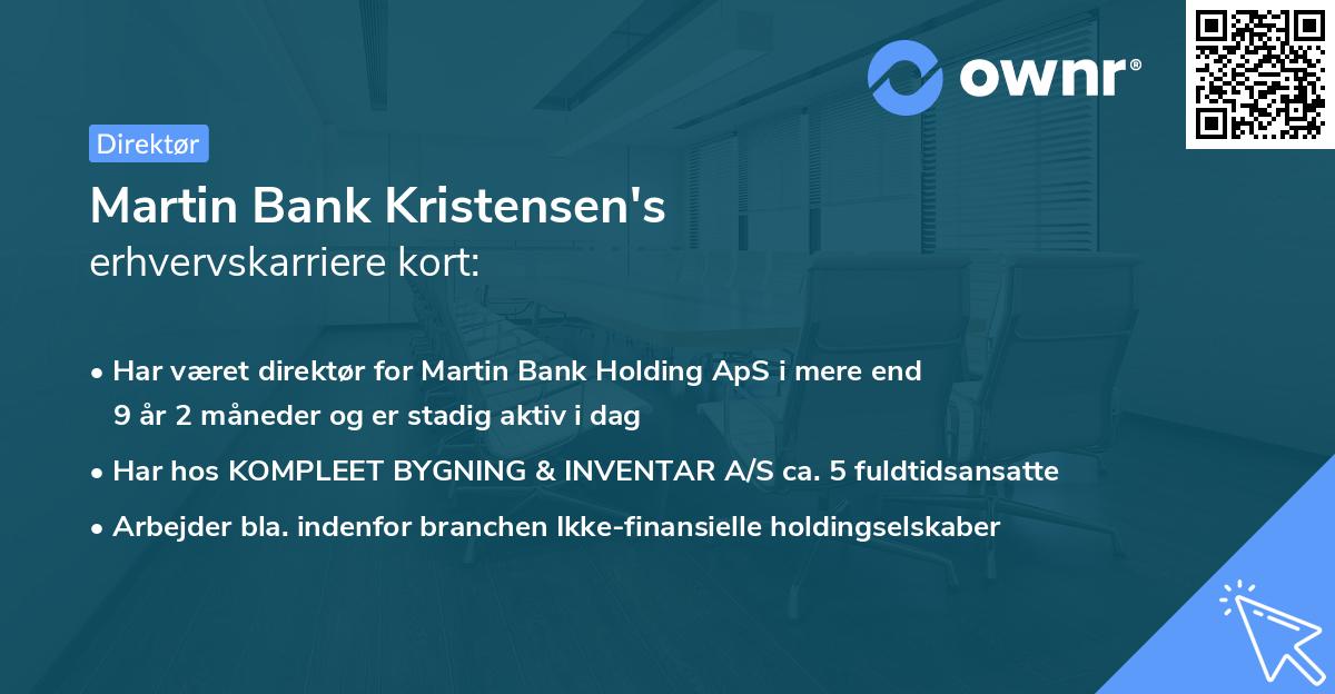 Martin Bank Kristensen's erhvervskarriere kort