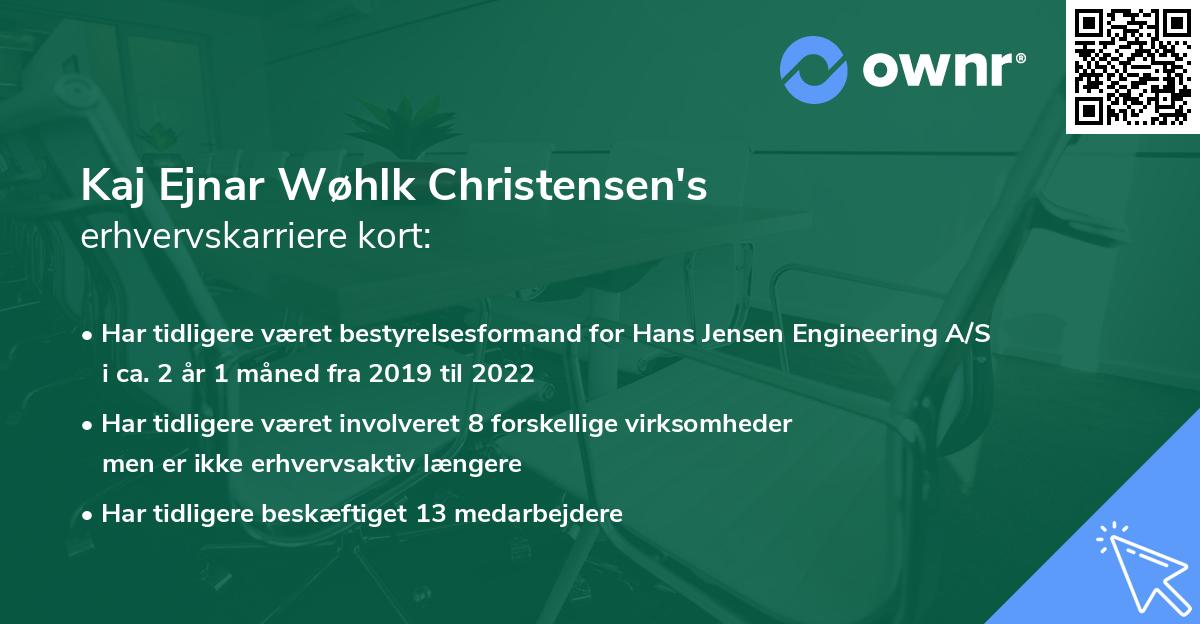 Kaj Ejnar Wøhlk Christensen's erhvervskarriere kort