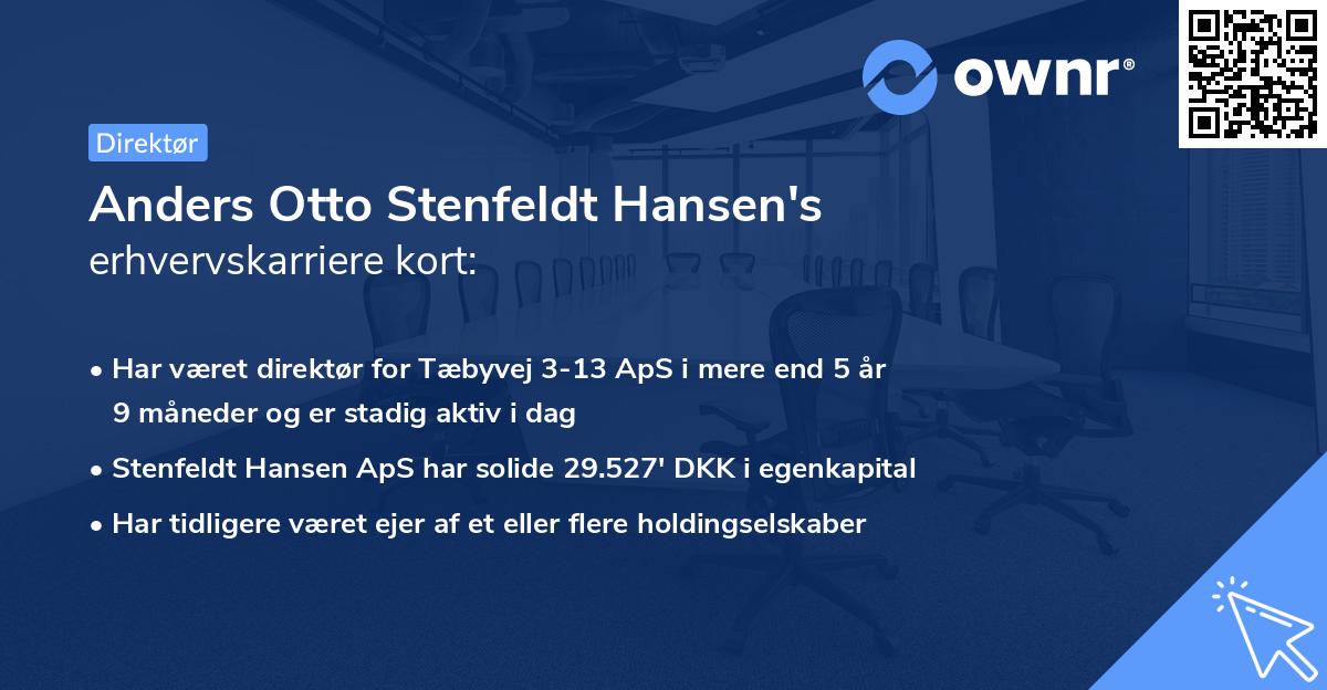 Anders Otto Stenfeldt Hansen's erhvervskarriere kort