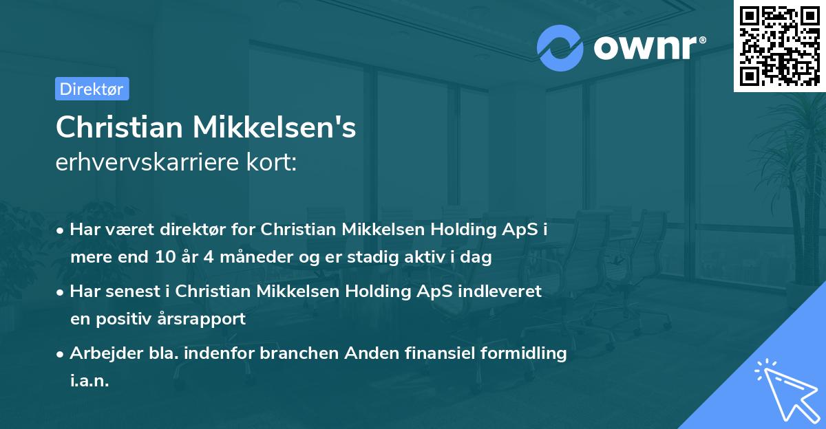 Christian Mikkelsen's erhvervskarriere kort