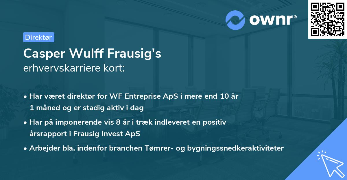 Casper Wulff Frausig's erhvervskarriere kort