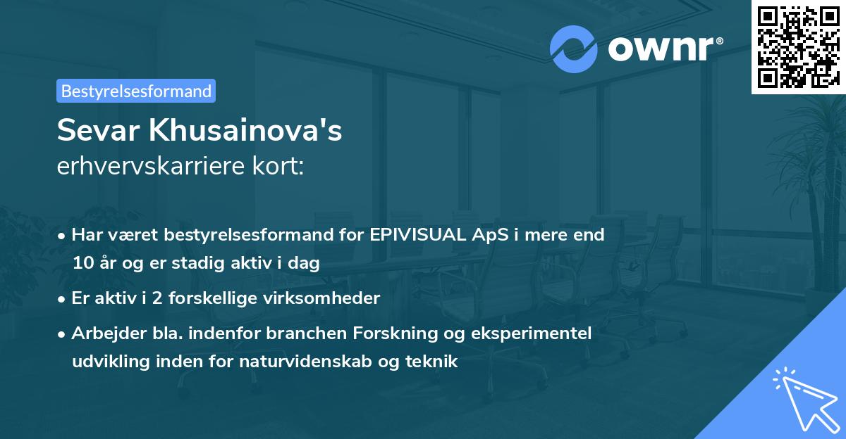 Sevar Khusainova's erhvervskarriere kort
