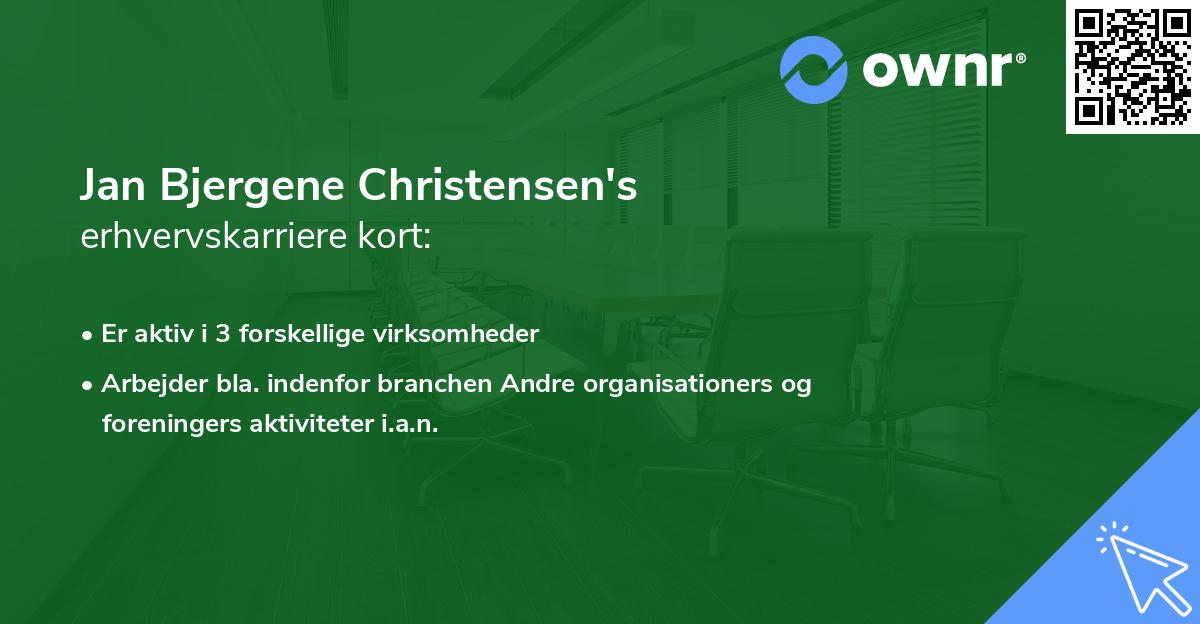 Jan Bjergene Christensen's erhvervskarriere kort