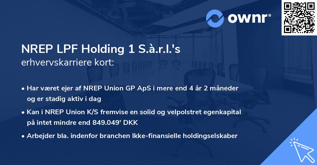 NREP LPF Holding 1 S.à.r.l.'s erhvervskarriere kort